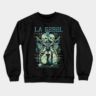 La Rebel Crewneck Sweatshirt